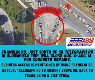 Franklin Rd. South of Telegraph Rd to Close August 4th-18th, 2023