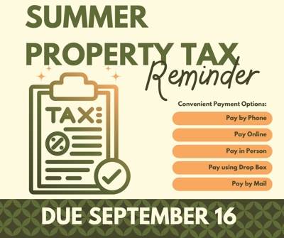 Reminder that Summer Property Taxes are Due Monday, September 16 by 5:30 p.m.